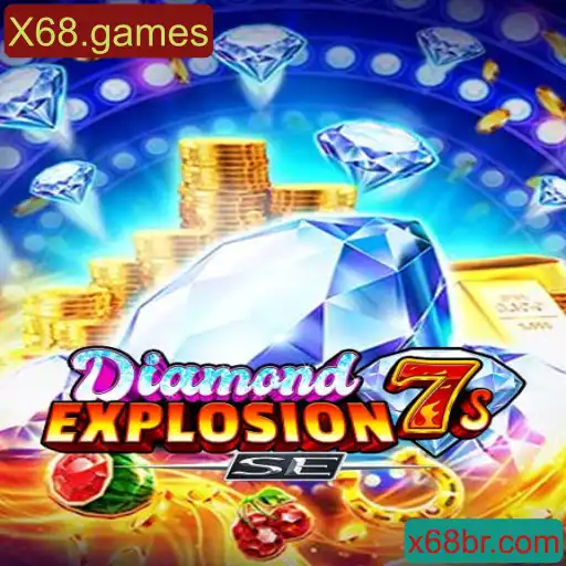 DiamondExplosion7sSE: Explorando o Novo Fenômeno dos Jogos de Cassino Online da X68.games